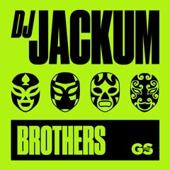 DJ Jackum - Brothers