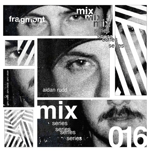 FRAGMENT 016 - AIDAN RUDD