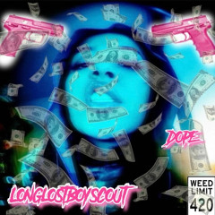 longlostboyscout - DOPE! {prod.sustain}
