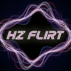 She Can't Love You (Hz Flirt bootleg)