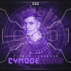 Cytrax - CYMODE Radio 002