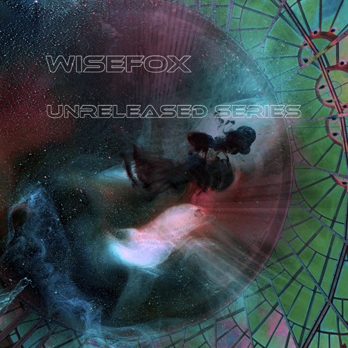 Wisefox - Skizophrenic Process [ Free Download ]