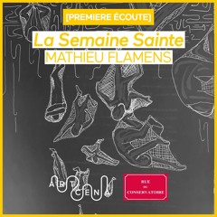 Lecture - « La Semaine Sainte » de Mathieu Flamens