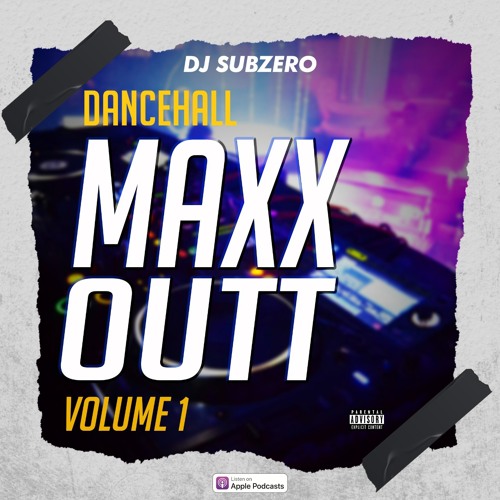 2020 Dancehall Maxx Outt Volume 1