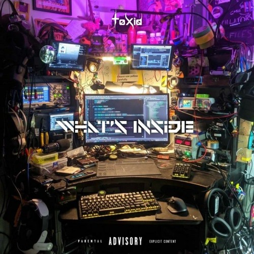 ToXid - Whats InSide