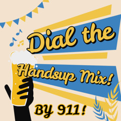 Dial The Handsup! Mix #001