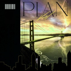 Plan [Prod. By Val]