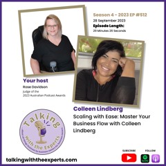 2023 EP512 Scaling with Ease: Master Your Business Flow with Colleen Lindberg