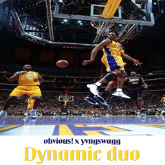 yvngswagg x obvious! - Dynamic Duo