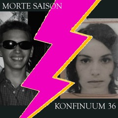 Konfinuum 36 - Morte Saison