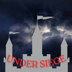 Under Siege