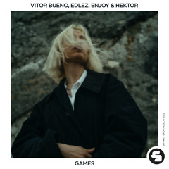 Vitor Bueno, EdLez & Enjoy feat. Hektor - Games