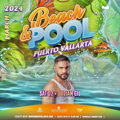Mantamar Beach & Pool 2024- Set Dj Julian Gil