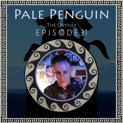 TheOdyssey - Ep.31 - PalePenguin - Pt.2 (Musical Journey) The Path To Hedonism