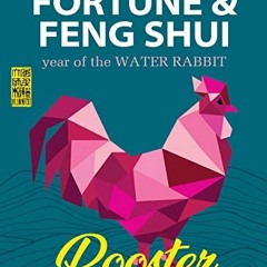 [Read] 📝 Fortune & Feng Shui 2023 ROOSTER by  Lillian Too &  Jennifer Too EBOOK EPUB