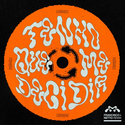 Tenho Que Me Decidir - Francisco,NETTO Remix