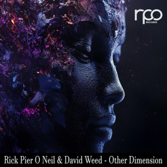 Premiere: Rick Pier O'Neil, David Weed - Other Dimension (Part 1) [RPO Records]