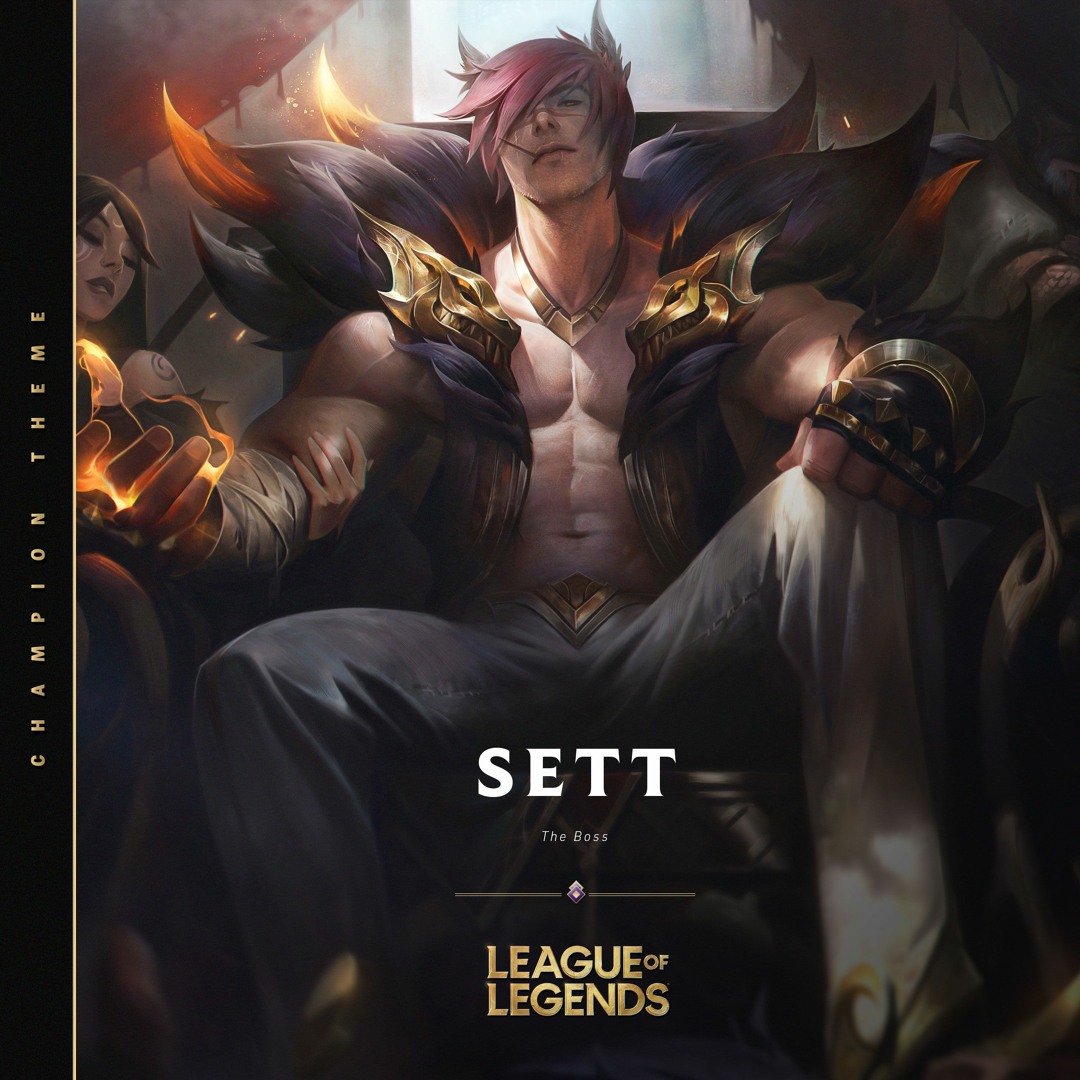 Stream Sett, the Boss by League of Legends | Listen online for