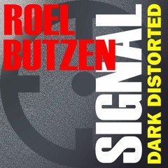 Signal Podcasts Chapter Four - Dj Roel Butzen