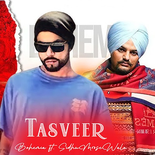 Tasveer (Sidhu X Bohemia)