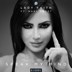 Lady Faith Ft. Mary Sweet - Speak My Mind