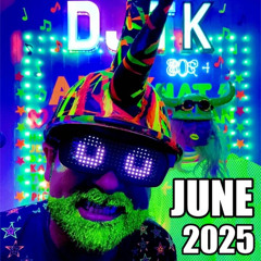 2025 June Party Mix DJTK