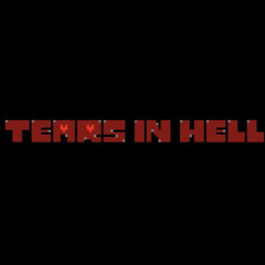 TEARS IN HELL [ TEARS IN THE RAIN x BULLET HELL ]
