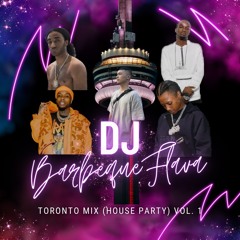 Toronto Mix (House Party) Vol. 1