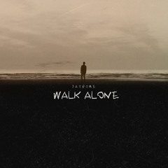 JAYR0ME - Walk Alone