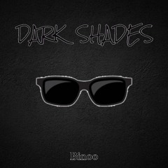 Dark Shades