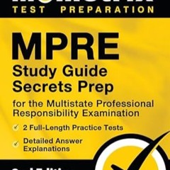 🌼[download]> pdf MPRE Study Guide Secrets Prep for the Multistate Professional Responsi