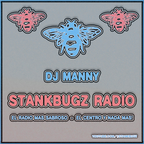 DJ Manny Ft. DJ PHIL on stankbugz radio!