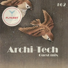 Flycast #62 | Archi-tech