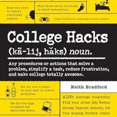 🎂[pdf] [EPUB] College Hacks 🎂