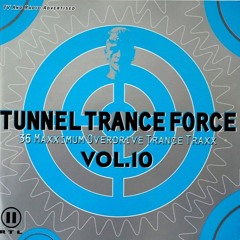 Tunnel Trance Force Vol.10 - CD2 - (1999)