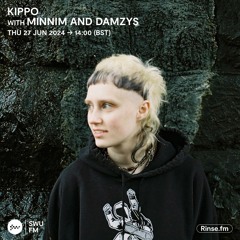 Kippo with Minnim & Damzys - 27 June 2024