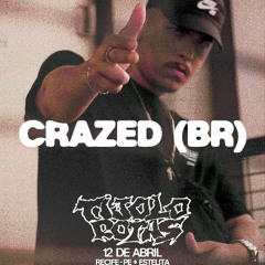 CRAZED (BR) - ROTAS X TIJOLO RECORDS - RECIFE (PE)