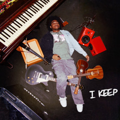 I KEEP