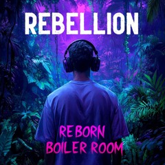 REBELLION 2024 Reborn Boiler Room WarmUp Mix