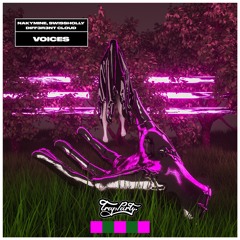 NakyMine, SwissHolly, DIFF3R3NT CLOUD - Voices