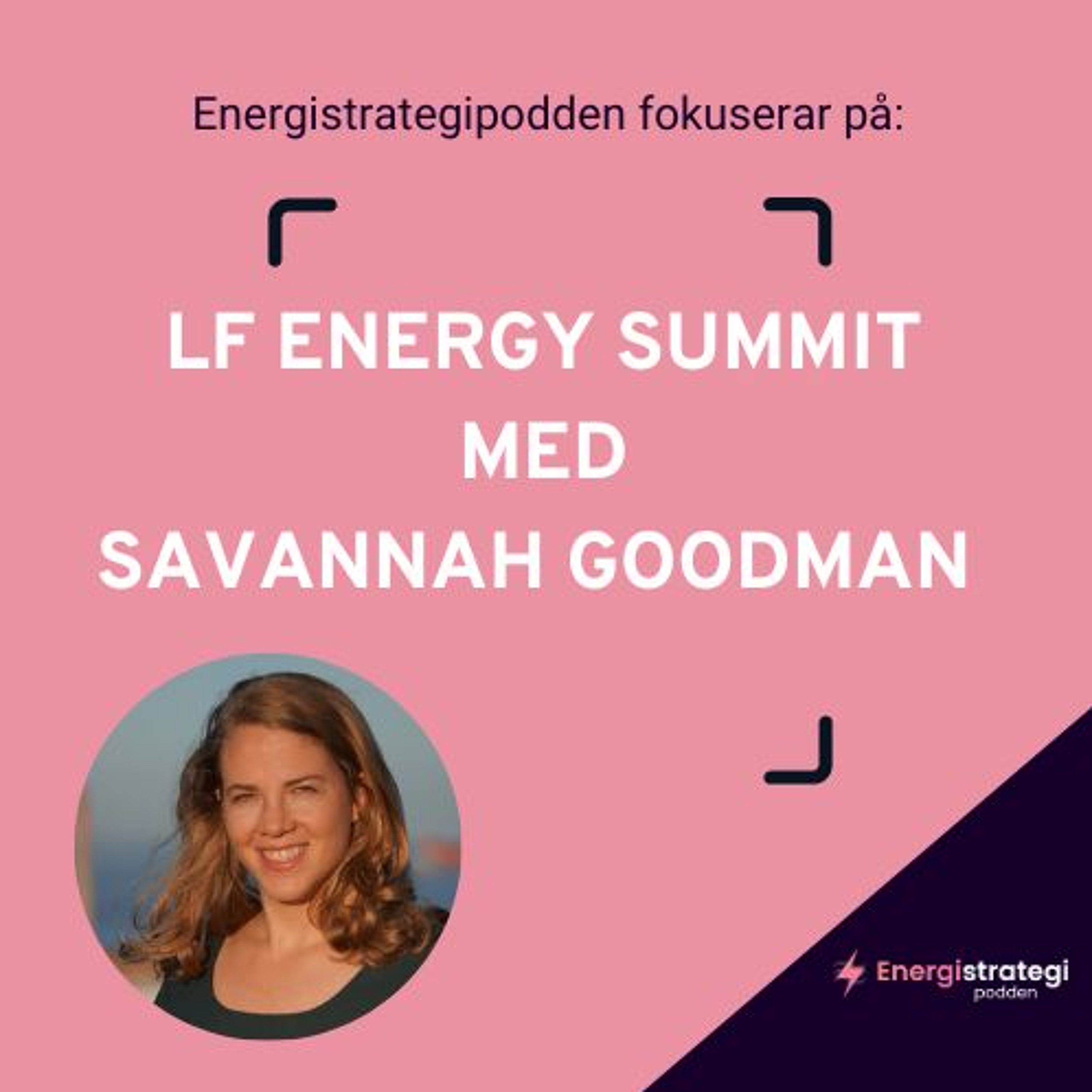 #267 - ESP fokuserar på LF Energy Summit med Savannah Goodman, Google episode artwork