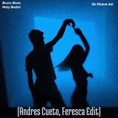 Se Mueve Asi - Bruno Bona, Mary Badini (Andres Cueto, Feresca Edit)  Free Download
