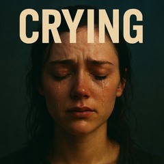 Crying