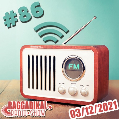 Raggadikal Radio Show - RRS#86 (03 12 21) - Spéciale Natural Mat'