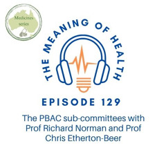 Episode 129 - PBAC Sub-committees with Prof Richard Norman and Prof Chris Etherton-Beer