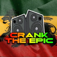 Crank The Epic 5 - King Effect (Mood)