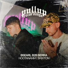 BSEARL b2b BERRA | FULL SET | Hootanany | Brixton
