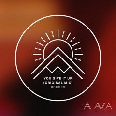 BROKER - You Give It Up