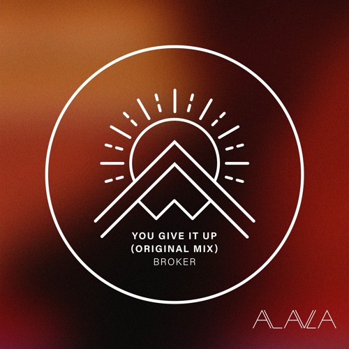 BROKER - You Give It Up