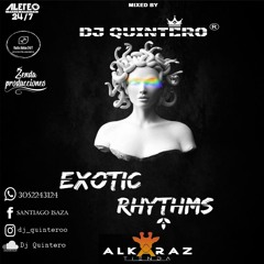 EXOTIC RHYTHMS - (DJ QUINTERO)